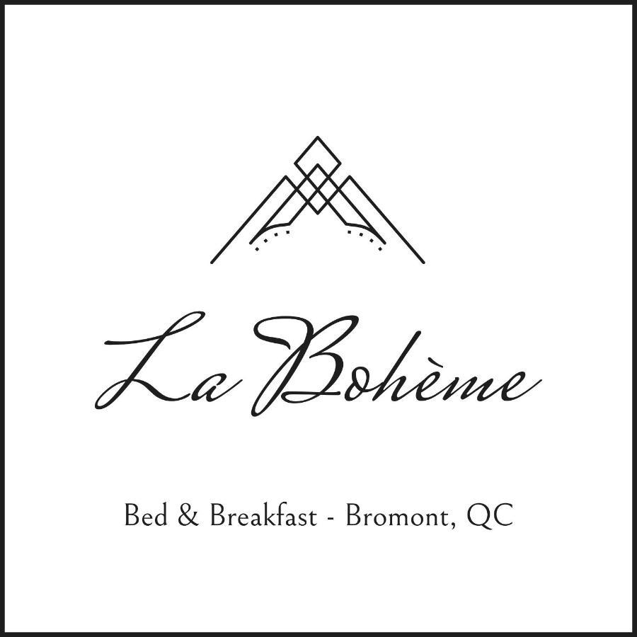 La Boheme - Bed & Breakfast Bromont Bagian luar foto